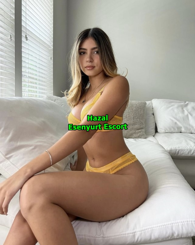 esenyurtescorthazal-1 Esenyurt Escort Hazal